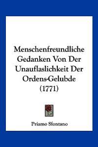 Sfontano, P: Menschenfreundliche Gedanken Von Der Unauflasli