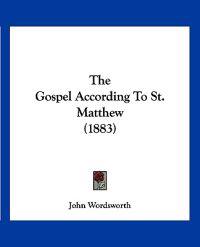 The Gospel According to St. Matthew