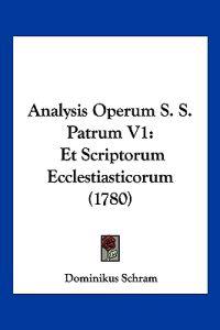 Analysis Operum S. S. Patrum