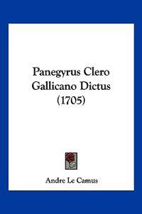 Panegyrus Clero Gallicano Dictus (1705)