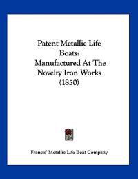 Patent Metallic Life Boats
