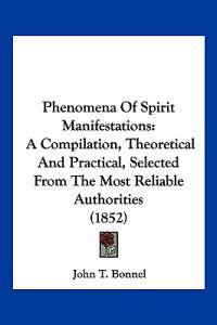 Phenomena Of Spirit Manifestations