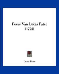 Poezy Van Lucas Pater (1774)
