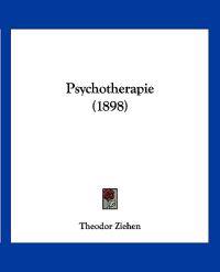 Ziehen, T: Psychotherapie (1898)