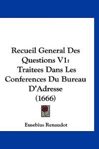 Recueil General Des Questions V1