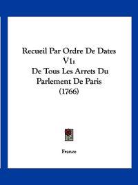 Recueil Par Ordre De Dates V1
