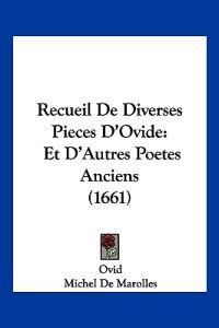 Recueil De Diverses Pieces D'Ovide
