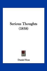 Serious Thoughts (1858)
