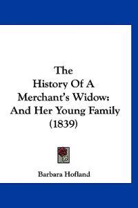 The History Of A Merchant's Widow