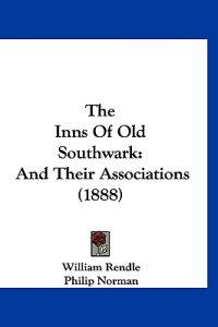 The Inns Of Old Southwark