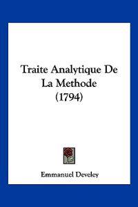 Traite Analytique De La Methode (1794)