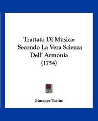 Tartini, G: Trattato Di Musica