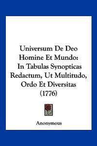 Universum De Deo Homine Et Mundo