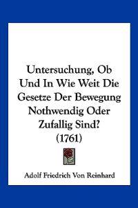 Reinhard, A: Untersuchung, Ob Und In Wie Weit Die Gesetze De