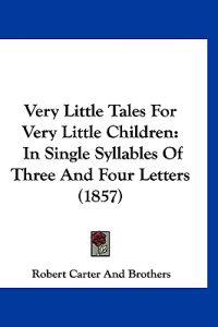 Very Little Tales For Very Little Children