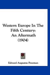 Western Europe In The Fifth Century