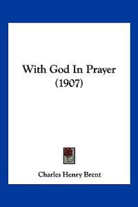 With God In Prayer (1907)