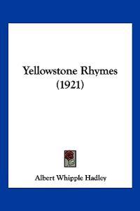 Yellowstone Rhymes