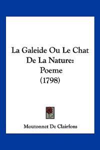 La Galeide Ou Le Chat De La Nature