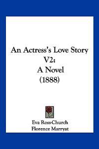 An Actress's Love Story