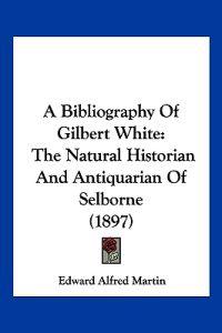 A Bibliography of Gilbert White