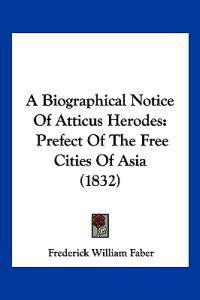 A Biographical Notice of Atticus Herodes