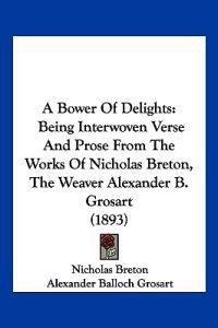 A Bower of Delights