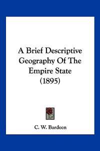 A Brief Descriptive Geography of the Empire State