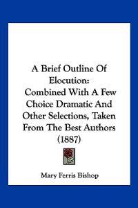 A Brief Outline of Elocution