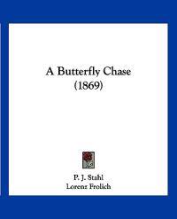 A Butterfly Chase (1869)