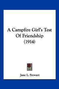 A Campfire Girl's Test of Friendship