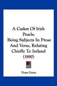 A Casket of Irish Pearls