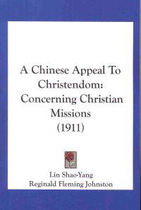 A Chinese Appeal to Christendom