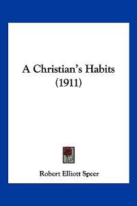 A Christian's Habits