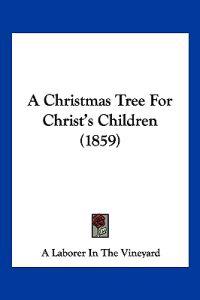 A Christmas Tree for Christ's Children