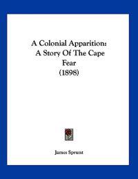 A Colonial Apparition