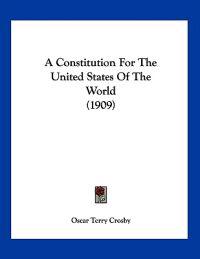 A Constitution for the United States of the World