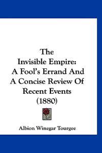 The Invisible Empire