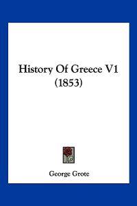 History Of Greece V1 (1853)