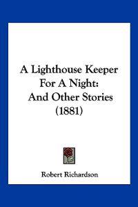 A Lighthouse Keeper For A Night