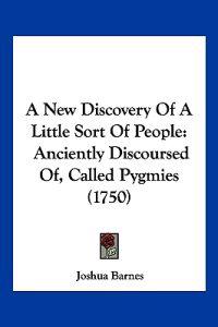 A New Discovery of a Little Sort of People