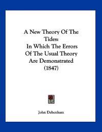 A New Theory Of The Tides