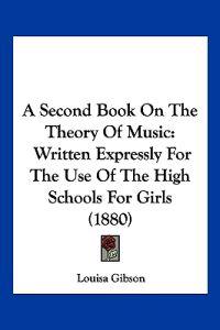 A Second Book on the Theory of Music