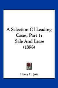 A Selection of Leading Cases