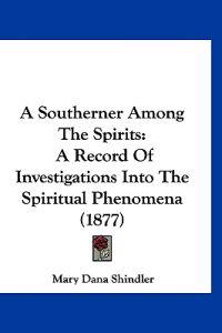 Bokomslag för "A Southerner Among the Spirits"