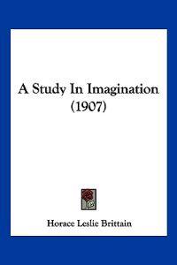 A Study in Imagination