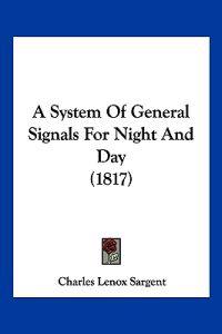 A System of General Signals for Night and Day