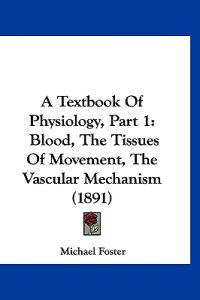 A Textbook of Physiology