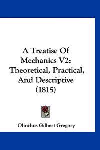 A Treatise of Mechanics
