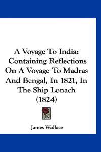 A Voyage To India
